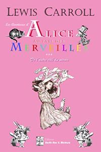 Les Aventures d'Alice au Pays des Merveilles - De l'Autre Côté du Miroir