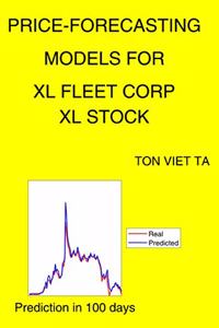 Price-Forecasting Models for XL Fleet Corp XL Stock