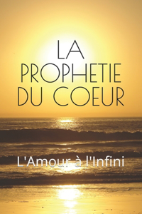 Prophetie Du Coeur