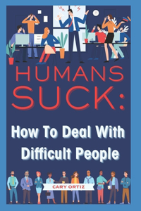 Humans Suck