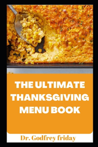 The Supreme Thanksgiving Menu Cookbook