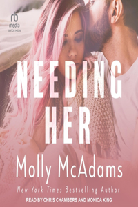 Needing Her