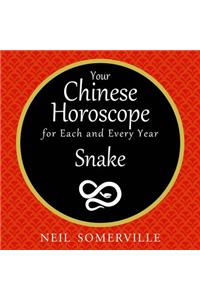 Your Chinese Horoscope for Each and Every Year - Snake