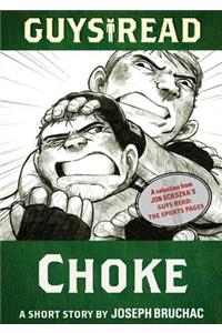 Guys Read: Choke