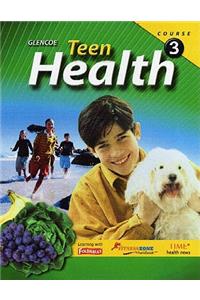 Teen Health, Course 3