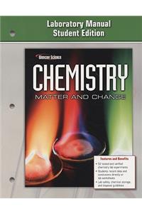 Chemistry: Matter & Change, Laboratory Manual, Student Edition