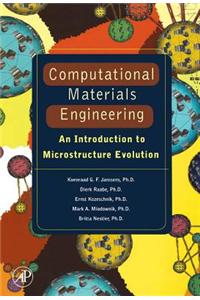 Computational Materials Engineering