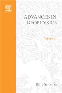 Advances in Geophysics Volume 20