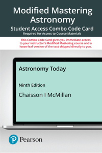 Modified Mastering Astronomy with Pearson Etext -- Combo Acces Card -- For Astronomy Today