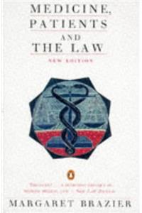 Medicine Patients And The Law 1st Edition (Penguin law)