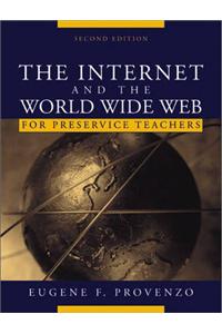 Internet and the World Wide Web for Teachers