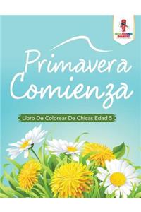 Primavera Comienza