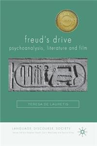 Freud's Drive: Psychoanalysis, Literature and Film