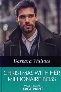 Christmas With Her Millionaire Boss