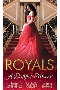 Royals: A Dutiful Princess