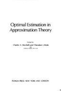 Optimal Estimation in Approximation Theory