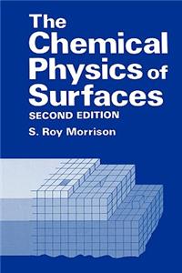 Chemical Physics of Surfaces