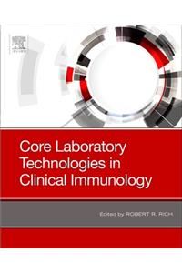 Core Laboratory Technologies in Clinical Immunology