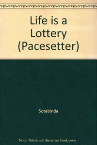 Pacesetters;Life Is A Lottery