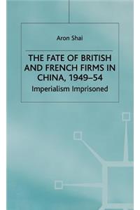 Fate of British and French Firms in China