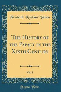 The History of the Papacy in the Xixth Century, Vol. 1 (Classic Reprint)