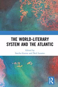 World-Literary System and the Atlantic