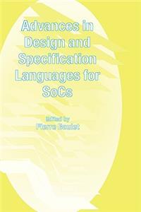 Advances in Design and Specification Languages for Socs