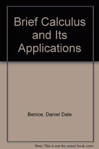 Brief Calculus and Its Applications