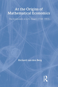 At the Origins of Mathematical Economics