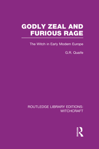 Godly Zeal and Furious Rage (Rle Witchcraft)