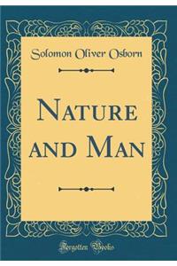 Nature and Man (Classic Reprint)