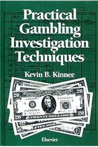 Practical Gambling Investigation Techniques