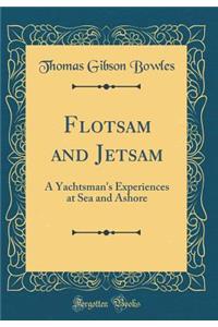 Flotsam and Jetsam
