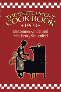 Settlement Cook Book 1903