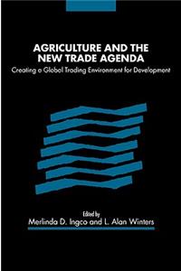 Agriculture and the New Trade Agenda