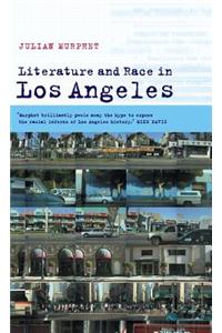 Literature and Race in Los Angeles