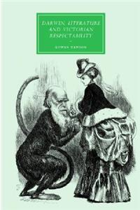 Darwin, Literature and Victorian Respectability