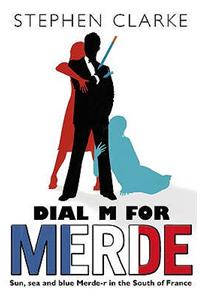 Dial M For Merde