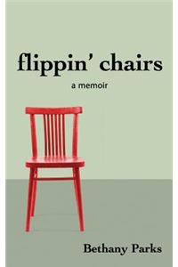 flippin' chairs
