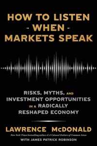 How to Listen When Markets Speak