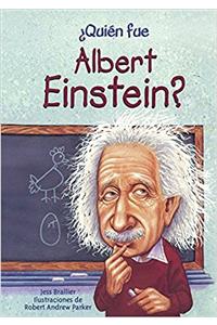 Quien Fue Albert Einstein?/ Who Was Albert Einstein? (Quien Fue...? / Who Was...?)