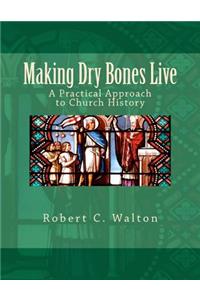 Making Dry Bones Live