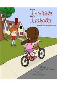 Invisible Isabelle...as told by Jimmy Pizzelli