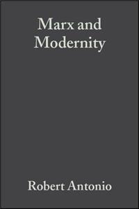 Marx and Modernity