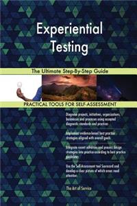 Experiential Testing The Ultimate Step-By-Step Guide
