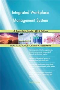 Integrated Workplace Management System A Complete Guide - 2019 Edition