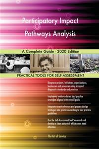 Participatory Impact Pathways Analysis A Complete Guide - 2020 Edition