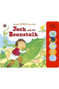 Jack and the Beanstalk: Ladybird Noisy Fairytales