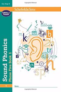 Sound Phonics Phase Five Book 1: KS1, Ages 5-7