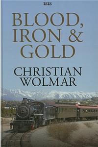 Blood, Iron & Gold